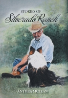 Stories of Silverado Ranch 1039166466 Book Cover