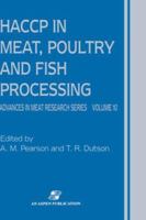 HACCP in Meat, Poultry and Fish Processing (Chapman & Hall Food Science Book) 075140229X Book Cover