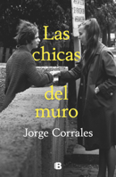 Las chicas del muro 6073833849 Book Cover