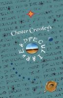 Chester Crowley's Peculiar Head 1425176097 Book Cover