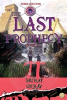 The Last Prophecy: 6258196535 Book Cover