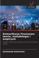 Komunikacja finansowa: teorie, metodologie i empiryzm (Polish Edition) 6209574459 Book Cover