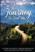 The Journey to Find Me 099922140X Book Cover