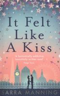 It Felt Like a Kiss 0552163279 Book Cover