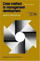 Case Method in Management Development : a Guide for Effective Use (Wep Study) 922102363X Book Cover