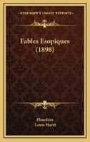 Fables Esopiques (1898) 1148191011 Book Cover