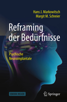 Reframing der Bedürfnisse: Psychische Neuroimplantate 3662582643 Book Cover