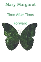 Time after time: Forward B08C49FQ8C Book Cover