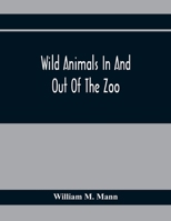 Wild Animals In And Out Of The Zoo 134184000X Book Cover