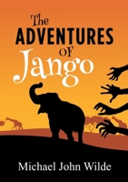 The Adventures of Jango 0244842124 Book Cover