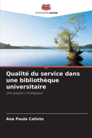 Qualit? du service dans une biblioth?que universitaire 6205862018 Book Cover