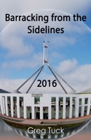 Barracking From the Sidelines 2016 B0F4LQWN9K Book Cover