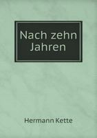 Nach Zehn Jahren 5519007047 Book Cover