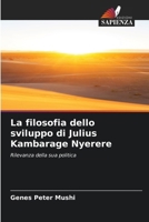 La filosofia dello sviluppo di Julius Kambarage Nyerere (Italian Edition) 6207952375 Book Cover