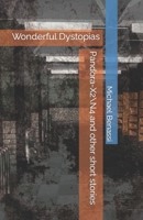 Pandora-X2N4 and other short stories: Wonderful Dystopias B0B1CK5V5H Book Cover