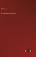 A Treatise on Hysteria 3368144693 Book Cover