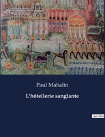 L'hôtellerie sanglante (French Edition) 9361472852 Book Cover