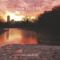 How Do I Fly 1667855409 Book Cover