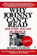 Why Johnny Can't Read--And What You Can Do about It 0060800887 Book Cover