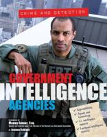 Government Intelligence Agencies (Crime and Detection) 1590843746 Book Cover