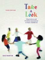 Take a Look: Observation and Portfolio Assessment in Early Childhood 0201760053 Book Cover