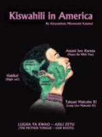 Kiswahili in America 1434365085 Book Cover