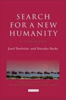 Search for a New Humanity: A Dialogue (Echoes and Reflections) 1845115988 Book Cover
