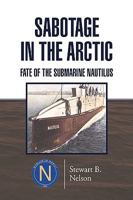 Sabotage in the Arctic 1425765378 Book Cover