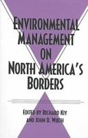 Environmental Management on North America's Borders (Environmental History Series , No 14) 0890968438 Book Cover