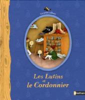 Les Lutins Et Le Cordonnier 2092511483 Book Cover