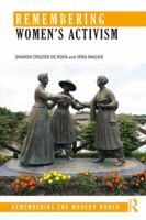 Remembering Women's Activism 1138794899 Book Cover