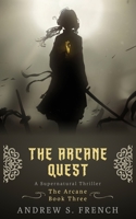 The Arcane Quest 1914308166 Book Cover