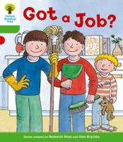 Oxford Reading Tree: Level 2 More a Decode and Develop Got a Job? 0198489102 Book Cover