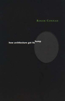 How Architecture Got Its Hump 0262531887 Book Cover