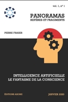 Intelligence artificielle, le fantasme de la conscience 2923545648 Book Cover