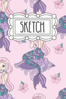 Sketch: 120 Page 6"x9" Sketchbook for Art - Doodling and Drawing | Notebook for Little Girls - Teens and Tween Girls | Gift for Little Girl 1691591009 Book Cover