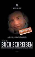 WIE SIE EIN BUCH SCHREIBEN: Die handwerklichen Geheimnisse der Welt-Bestsellerautoren 374390635X Book Cover