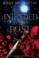 Intended by The Rose B0BQ9B2HRL Book Cover