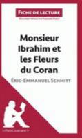 Fiche de Lecture: Monsieur Ibrahim Et Les Fleurs Du Coran de E.-E. Schmitt 2806213827 Book Cover