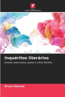 Inquéritos literários: Ensaios sobre prosa, poesia e crítica literária (Portuguese Edition) 620871964X Book Cover