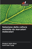 Selezione delle colture assistita da marcatori molecolari (Italian Edition) 6208574935 Book Cover
