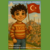 The Adventures of Lyon: Istanbul B0G6FTMXML Book Cover