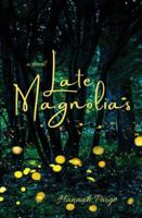 Late Magnolias 1636495346 Book Cover