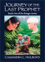Journey of the Last Prophet 141200196X Book Cover