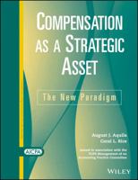Compensation as a Strategic Asset: The New Paradigm 0870516590 Book Cover