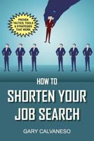 How to Shorten Your Job Search 1721624872 Book Cover