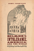 Religious Intolerance in America: A Documentary History 0807871184 Book Cover