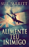 Alimente Teu Inimigo 4824170915 Book Cover