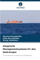 Integrierte Managementsysteme für den Seetranspor (German Edition) 6630042204 Book Cover