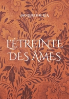 L'étreinte des âmes (French Edition) 2322555908 Book Cover